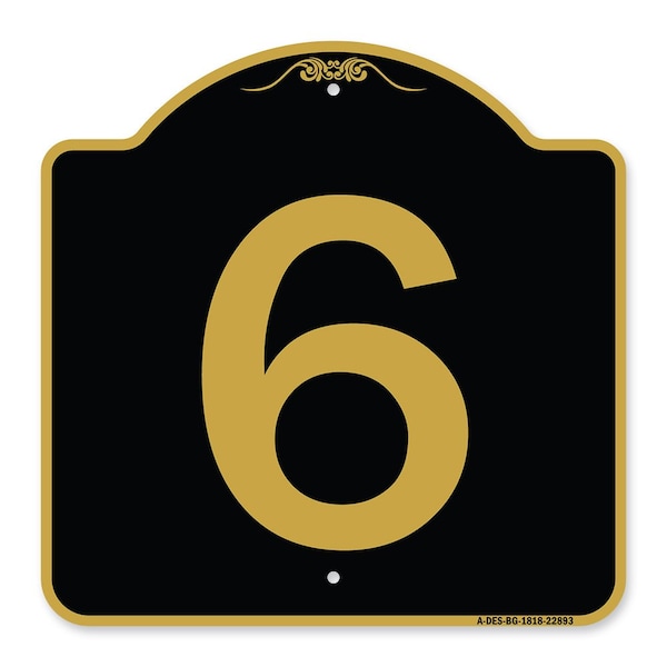 Signmission Designer Series Sign-Sign W/ Number 6, Black & Gold Aluminum Sign, 18" x 18", BG-1818-22893 A-DES-BG-1818-22893 - main